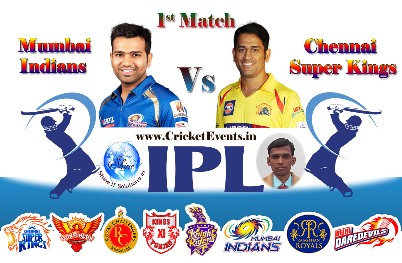 1st Match of IPL 2018 Season - Mumbai Indians Vs Chennai Super Kings