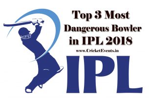 Top 3 most dangerous bowler in IPL 2018