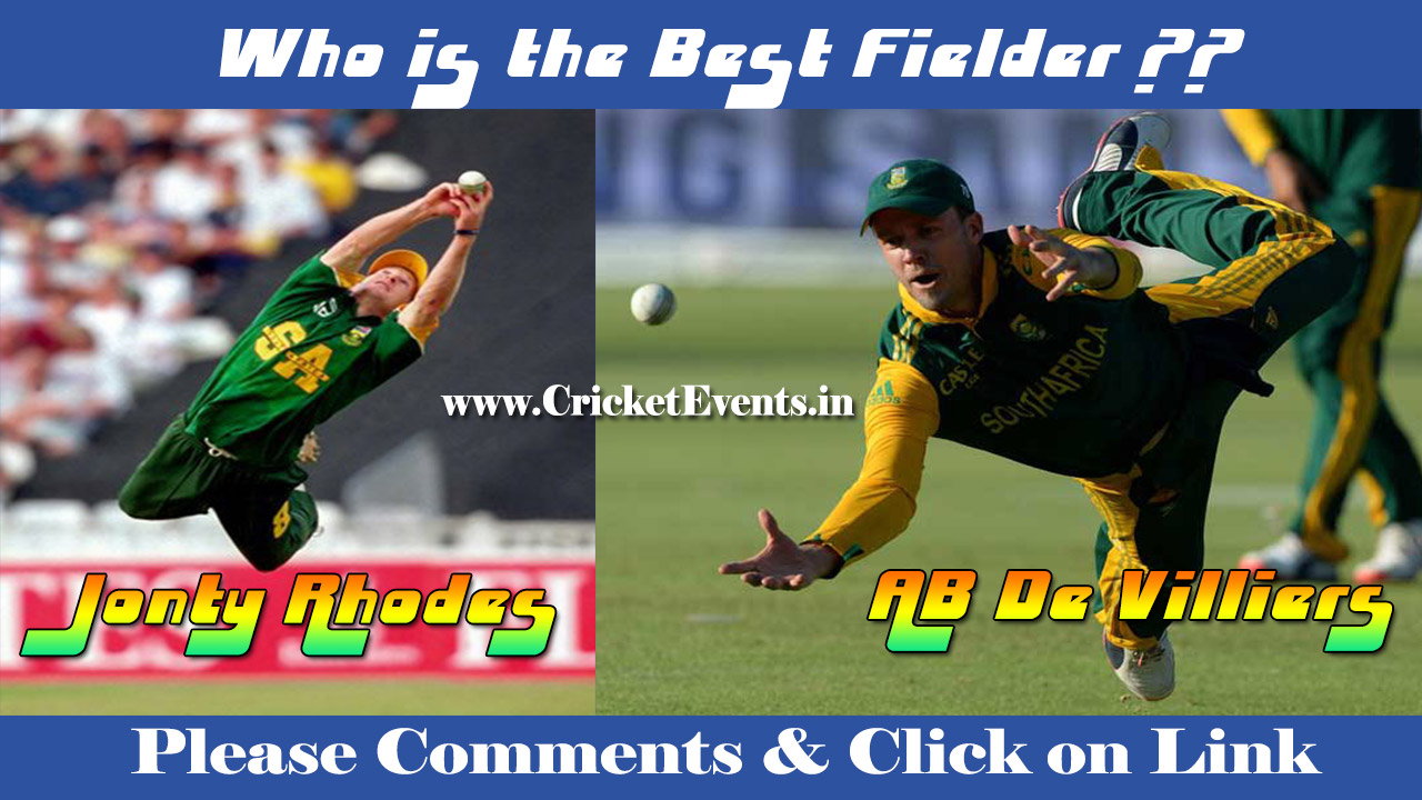 Who is the Best Fielder - Jonty Rhodes vs Ab De Villiers