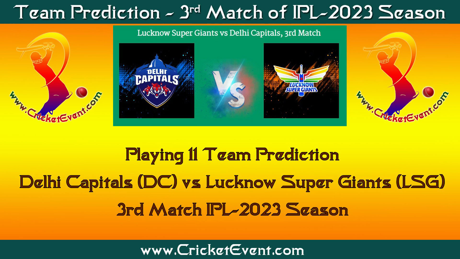 Winning Team Prediction of 3rd Match of IPL-2023 Season | Delhi Capitals (DC) vs Lucknow Super Giants (LSG) | CricketEvent.com
